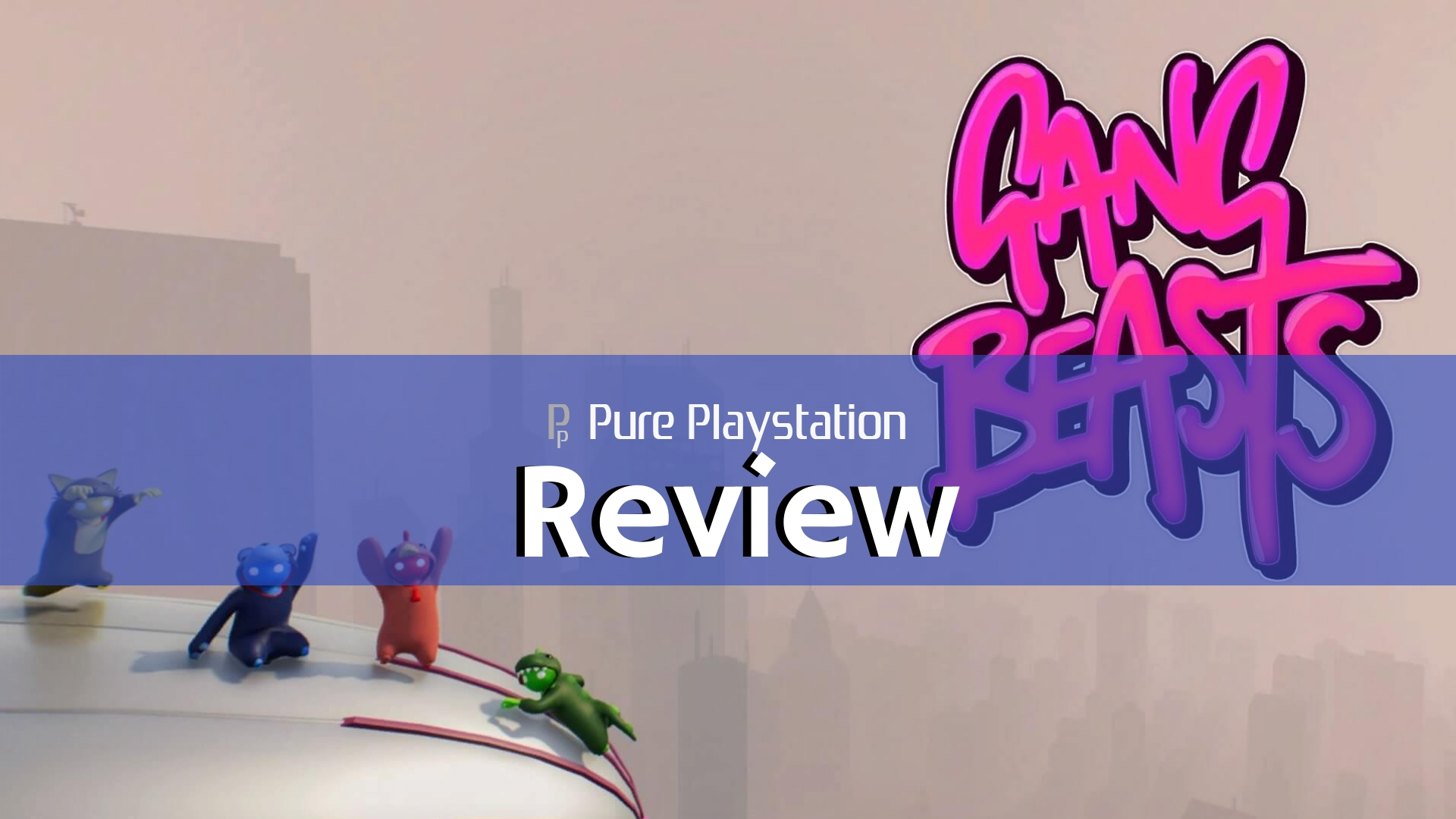Review: Gang Beasts - PS4