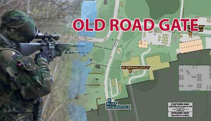 Escape From Tarkov Old Road Gate Guide