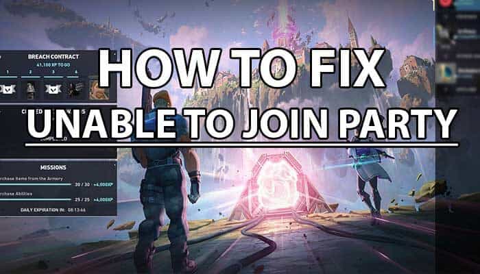 Valorant Unable to Join Party : How to Fix