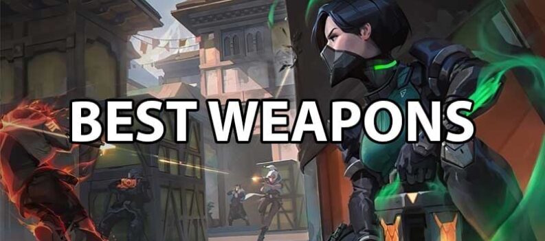 best weapon in valorant