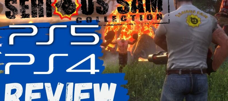 Serious Sam Collection PS5 PS4 Review Pure Play TV