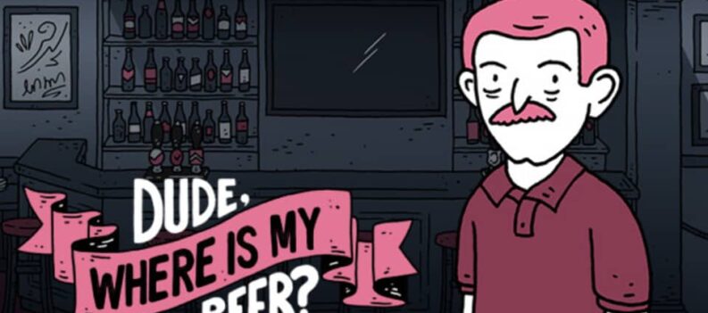dude where is my beer review