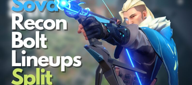 Sova Recon Bolt Lineups Split