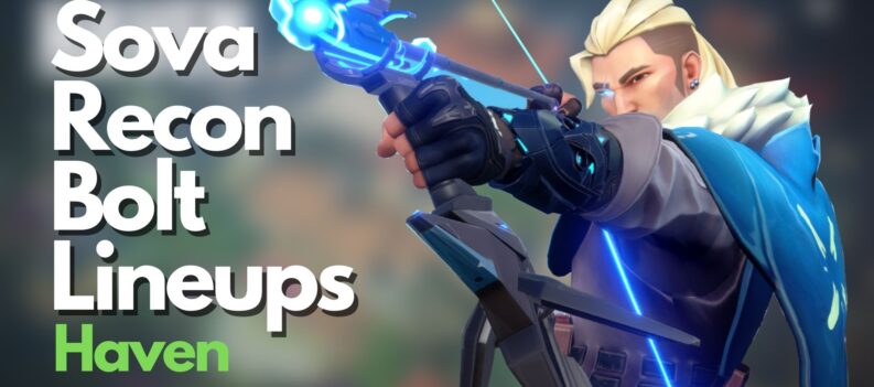 Sova Recon Bolt Lineups