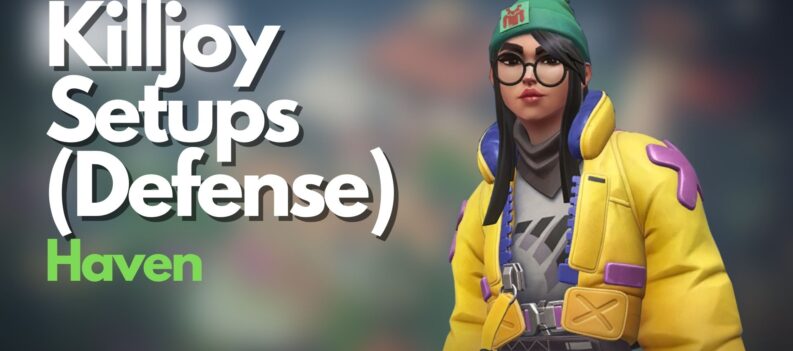 Killjoy Setups on Have