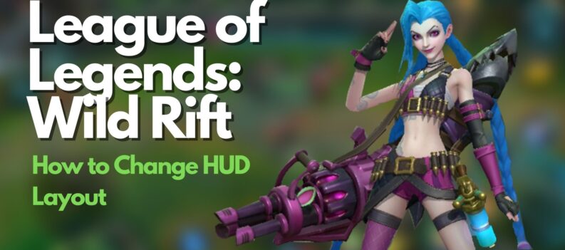 League of Legends Wild Rift How to Change HUD Layout
