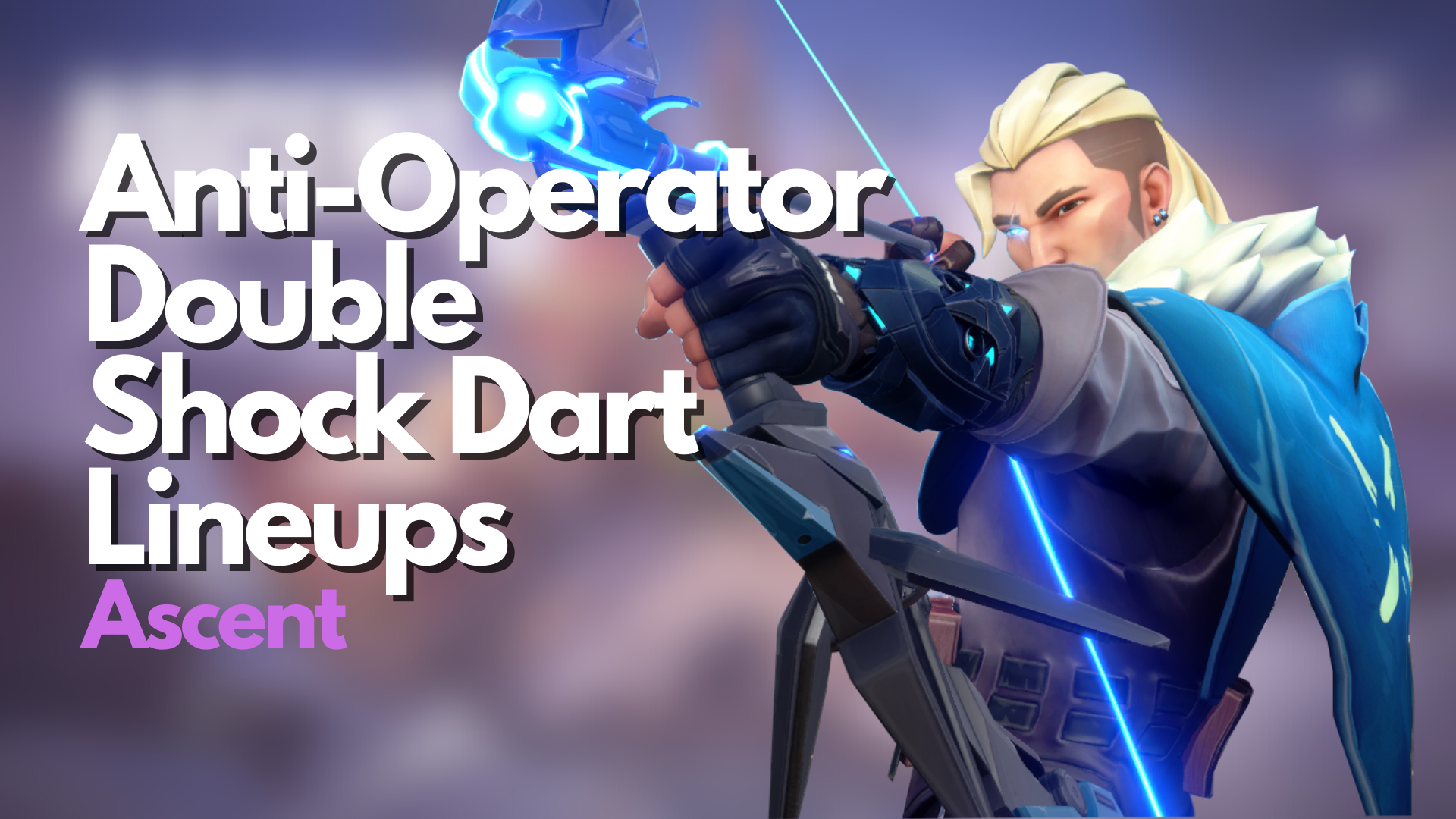 Anti-Operator Sova Double Shock Bolt Lineups on Ascent (Attacking) in Valorant