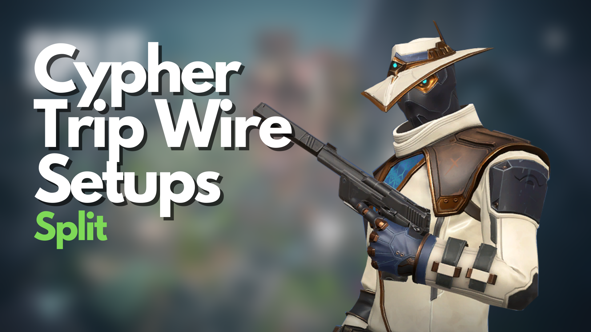 Cypher Trapwire Setups on Split (Defense) in Valorant