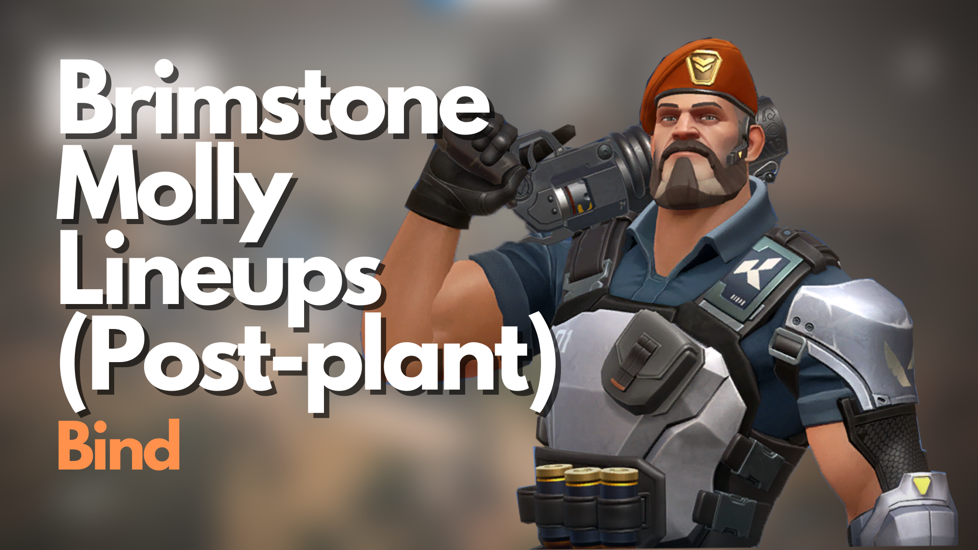 VALORANT: Brimstone Molly Lineups on Bind (Post-plant)