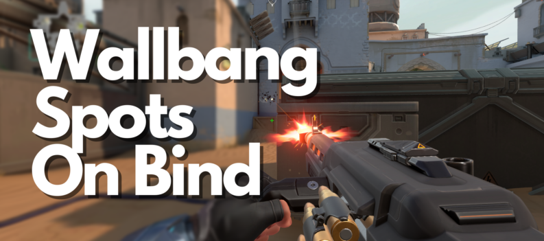 Wallbang Spots On Bind