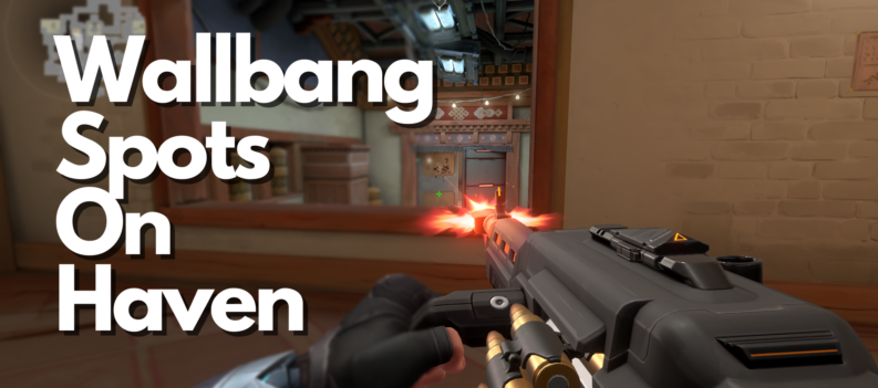 Wallbang Spots On Haven