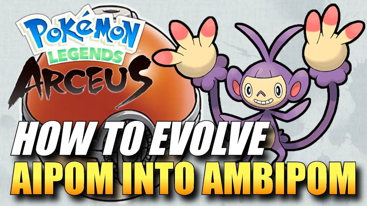 How to Evolve Aipom into Ambipom in Pokemon Legends: Arceus